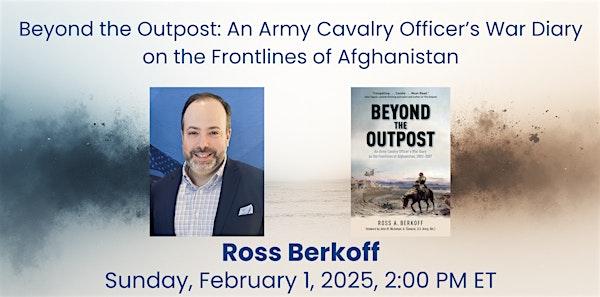 Beyond the Outpost: An Army Cavalry Officer’s War Diary from Afghanistan