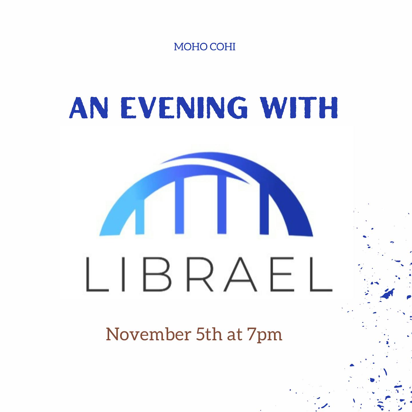 An evening with LIBRAEL